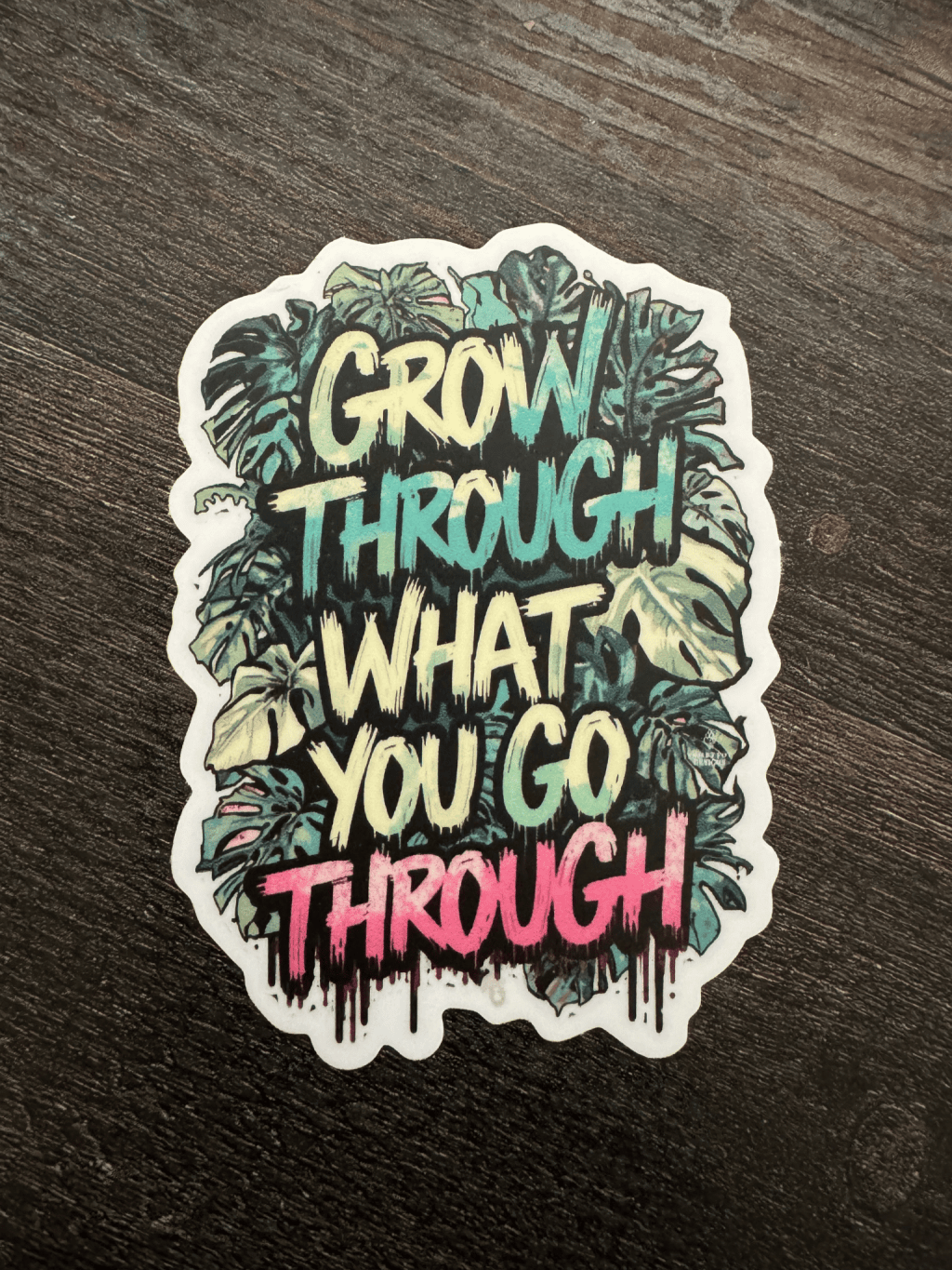 Grow Through What You Go Through: Graffiti-Inspired Plant Stickers for the Days You’re Becoming